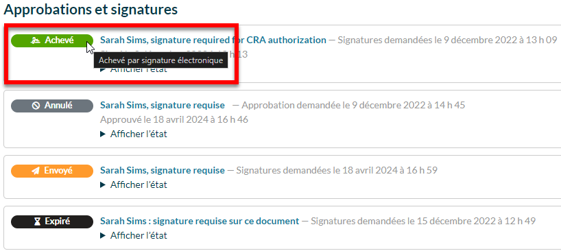 Capture d'écran : Passer votre souris sur le badge Complété pour voir comment la demande a été signée